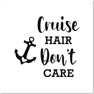 Cruise hair don't care Posters and Art